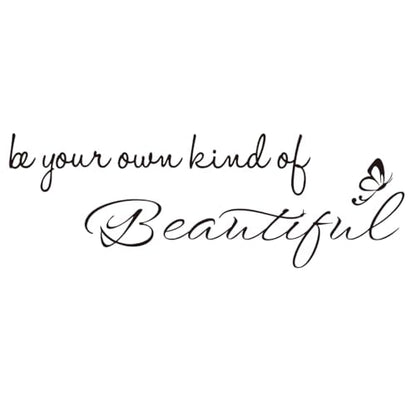 Be Your Own Kind of Beautiful - Inspirational Quotes Art Letters Positive Motto Decoration Carved Pure Black Vinyl Wall Decal