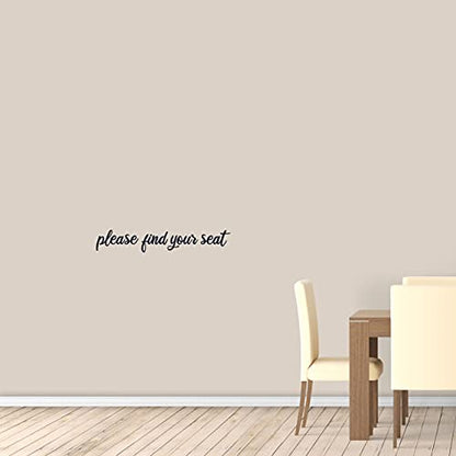 Please Find Your Seat Wedding Decal, Wedding Seating Sign Sticker for Venue, Reception, Party, Special Event | 18" Wide x 3" Tall | Gold | Pick Your Color & Sticker Size
