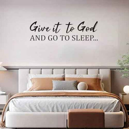PLIGREAT Give it to God Quotes Wall Decals Go to Sleep Wall Stickers Vinyl Art Murals Motivational Peel and Stick Art Decal for Bedroom Living Room Home Decor DIY Background Decoration