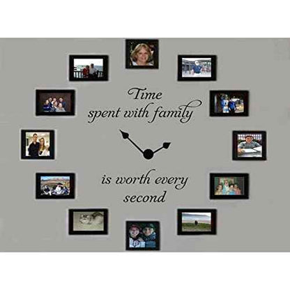 Time Spent with Family is Worth Every Second Clock Decal Vinyl Wall Sticker Room D?cor Words