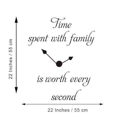 Time Spent with Family is Worth Every Second Clock Decal Vinyl Wall Sticker Room D?cor Words