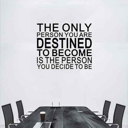 Motivational Quotes Wall Stickers for Office: Classroom Inspirational Positive Vinyl Art Wall Decals for School Gym Bedroom - The Only Person You are Destined 18" X 15"