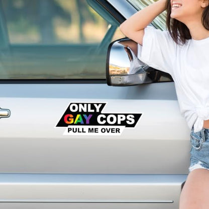 Only Gay Cops Pull Me Over Vinyl Stickers Pack LGBTQ Satire Quote Sticker for Laptop Water Bottle Skateboard Car 6Pcs Hard Wall Decoration Bike Bottles Motorcycle Phone