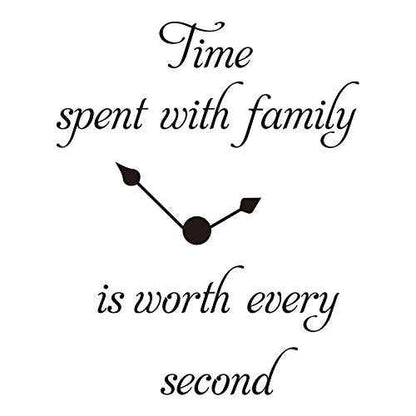 Time Spent with Family is Worth Every Second Clock Decal Vinyl Wall Sticker Room D?cor Words