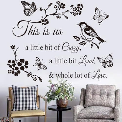 CASADECOR This Is Us Black 'A Little Bit of Crazy, A Little Bit Loud & Whole Lot of Love' Floral Nature Elements Letter Print Indoor Weatherproof PVC Rectangular Wall Sticker