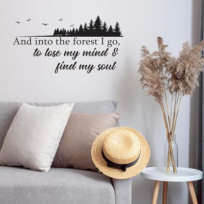 and into The Forest I Go to Lose My Mind and Find My Soul Vinyl Wall Decal Inspirational Quotes Wall Art Lettering Bedroom Living Room Decor