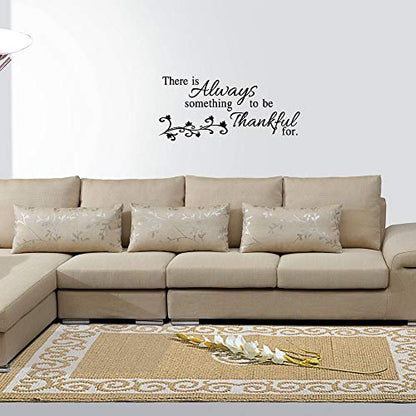 There is Always Something to be Thankful for - Pure Black Vinyl Decal Quotes Separated Letters Home D?cor Art Lettering Wall Sayings Inspirational Words Mural Motto
