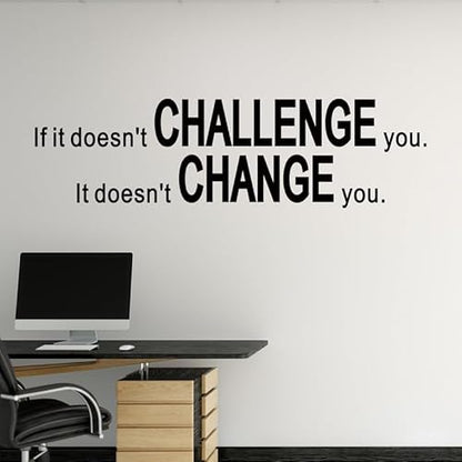Motivational Quotes Wall Stickers for Gym: Office Inspirational Positive Vinyl Art Wall Decals for Classroom School Bedroom Living Room - If it Doesn't Challenge You 25" X 7"