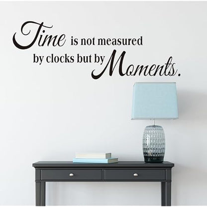 Inspirational Quote Wall Stickers,Time is Not Measured by Clocks But by Moments Motivation Saying Vinyl Removable Wall Decal for Home, Positive Words Wall Decor for School Office