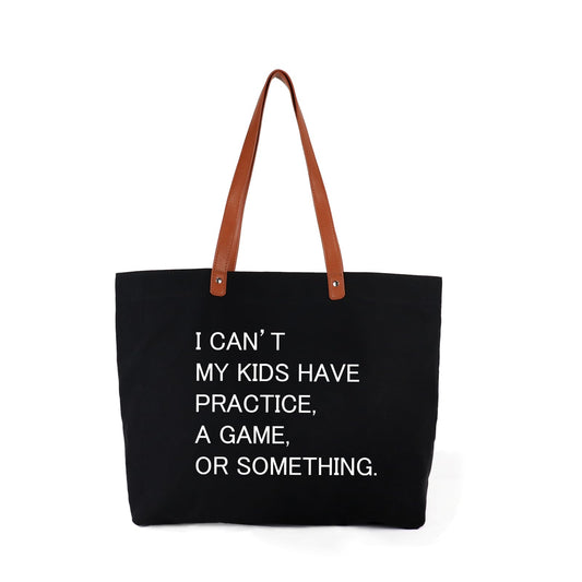 Lamyba I Can't My Kids Have Practice A Game or Something Tote Bag,Sports mom,Soccer Mom Bag with Zipper,Black