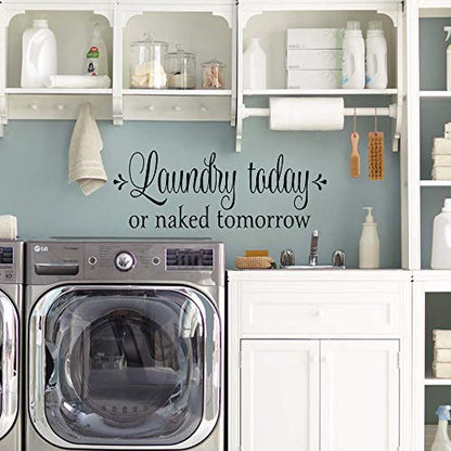 Laundry Today or Naked Tomorrow Laundry Room Wall Decal Art Words Proverb Letterring Decoration Vinyl Wall Sayings