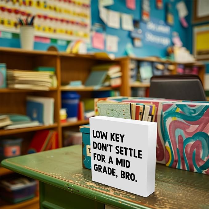 Funny Wood Box Sign, Classroom Decor Teacher Gifts Teacher Decor, Classroom Decorations Rustic Farmhouse Decor, College Living Room Office Indoor Desk Table Wall Decor Decorations, Wood Block Plaque