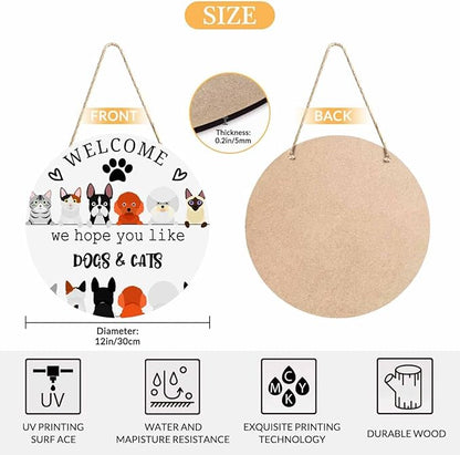 Welcome Front Door Sign Decor We Hope You Like Dogs & Cats 12in Wooden Hanging Plaque Sign for Porch Yard