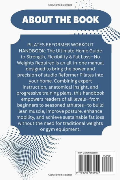 Pilates Reformer Workout Handbook - Ultimate Home Guide for Strength, Flexibility & Fat Loss