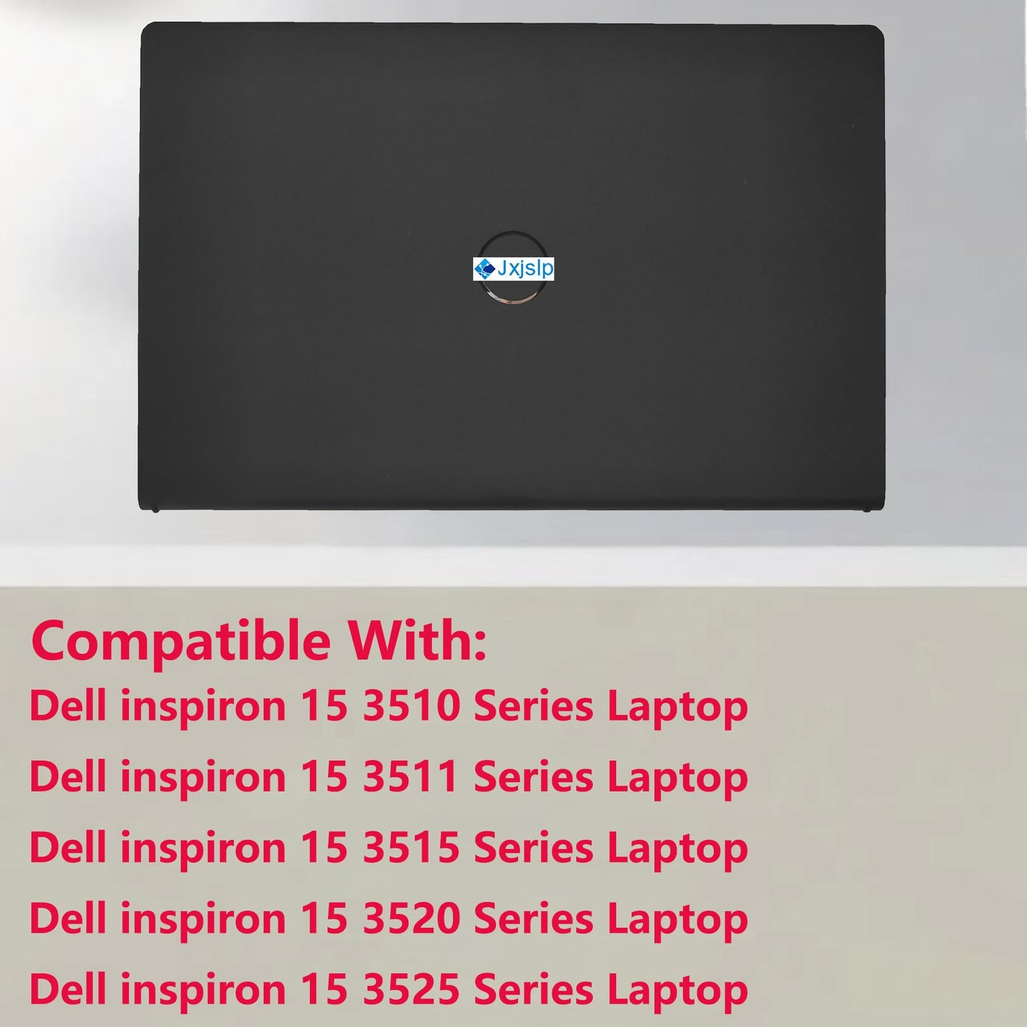Jxjslp Replacement LCD Back Cover Rear Top Case Lid for DELL Inspiron 15 3510 3511 3515 3520 3525 Series Laptop,New Dell inspiron 15 3510 3511 3515 LCD Back Cover,00WPN8 0WPN8 AP3LE000901,Black