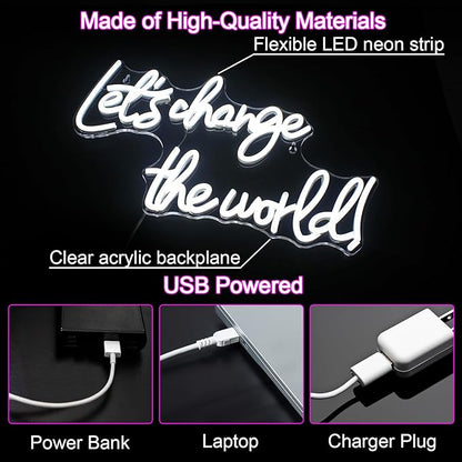 Horseneon Let's Change the World Neon Led Sign, White Neon Signs for Wall Decor, Neon Lights Signs with USB Powered for Bedroom, Living room, Wall Hanging Decor