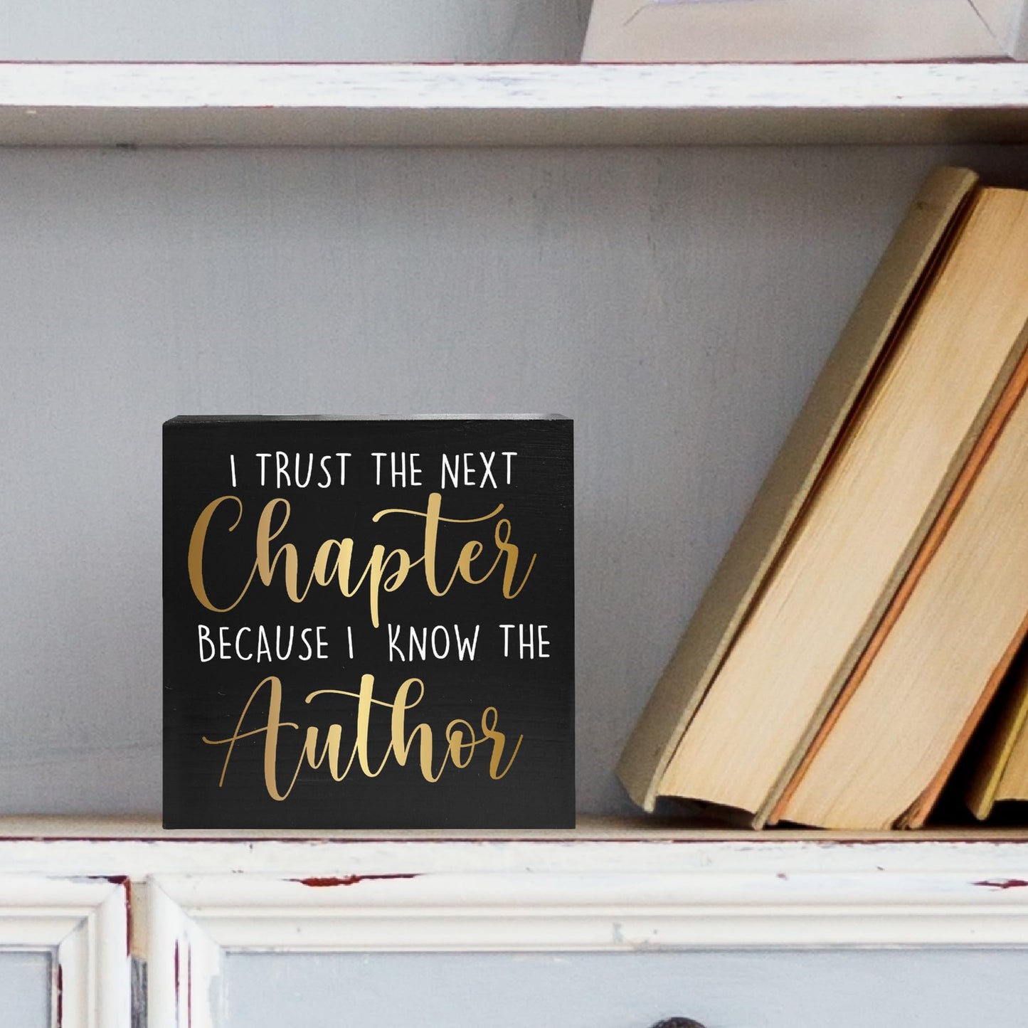 Graduation Quote Wood Box Sign I Trust The Next Chapter Wooden Box Block Sign Rustic Home Shelf Wall Decoration Grad Gift Inspirational Graduation Christmas Gift 5x5 C26