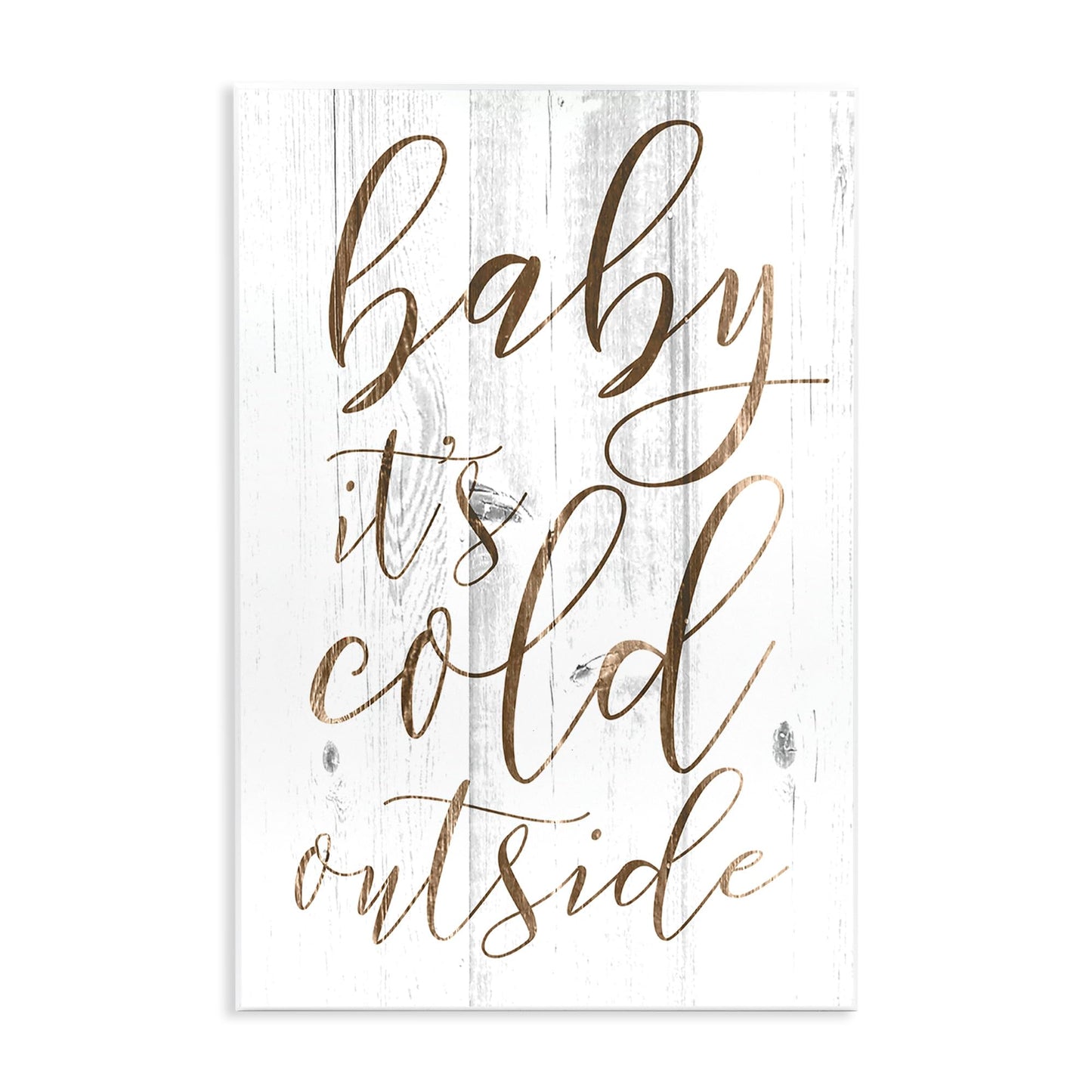 Stupell Industries 'Baby Its Cold Outside Cursive', Wall Plaque Art, 10 x 15 Inches, Easy to Hang and Sturdy, Made in USA, by Lil' Rue