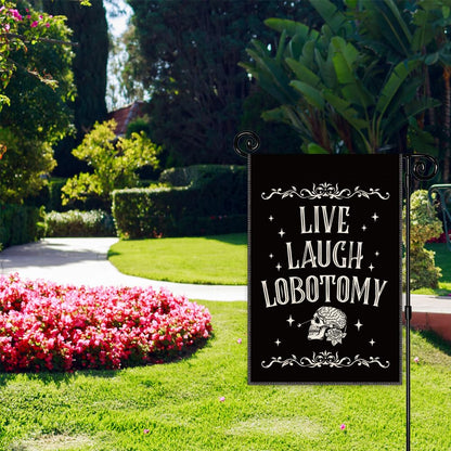 JMYROG Live Laugh Lobotomy Garden Flag, Double Sided Yard Outdoor Farmhouse Lawn Porch Decor Flag, Funny Humor Goth Decor, Retro Halloween Spooky Banner, Funny Skeleton Gifts For Friend Family
