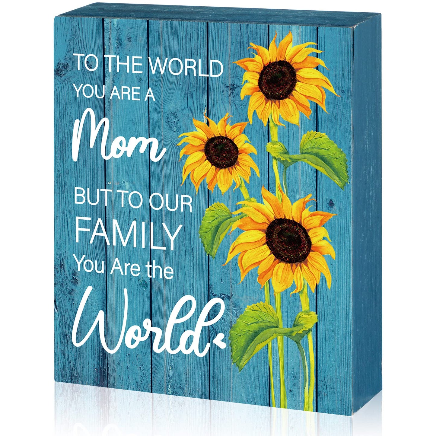 Shellwei Christmas Mom Gift To The World You Are a Mom But to Our Family You Are The World Wood Plaque Sign Mother's Day Gifts Sunflower Wooden Mother Signs Xmas Gifts from Son Daughter