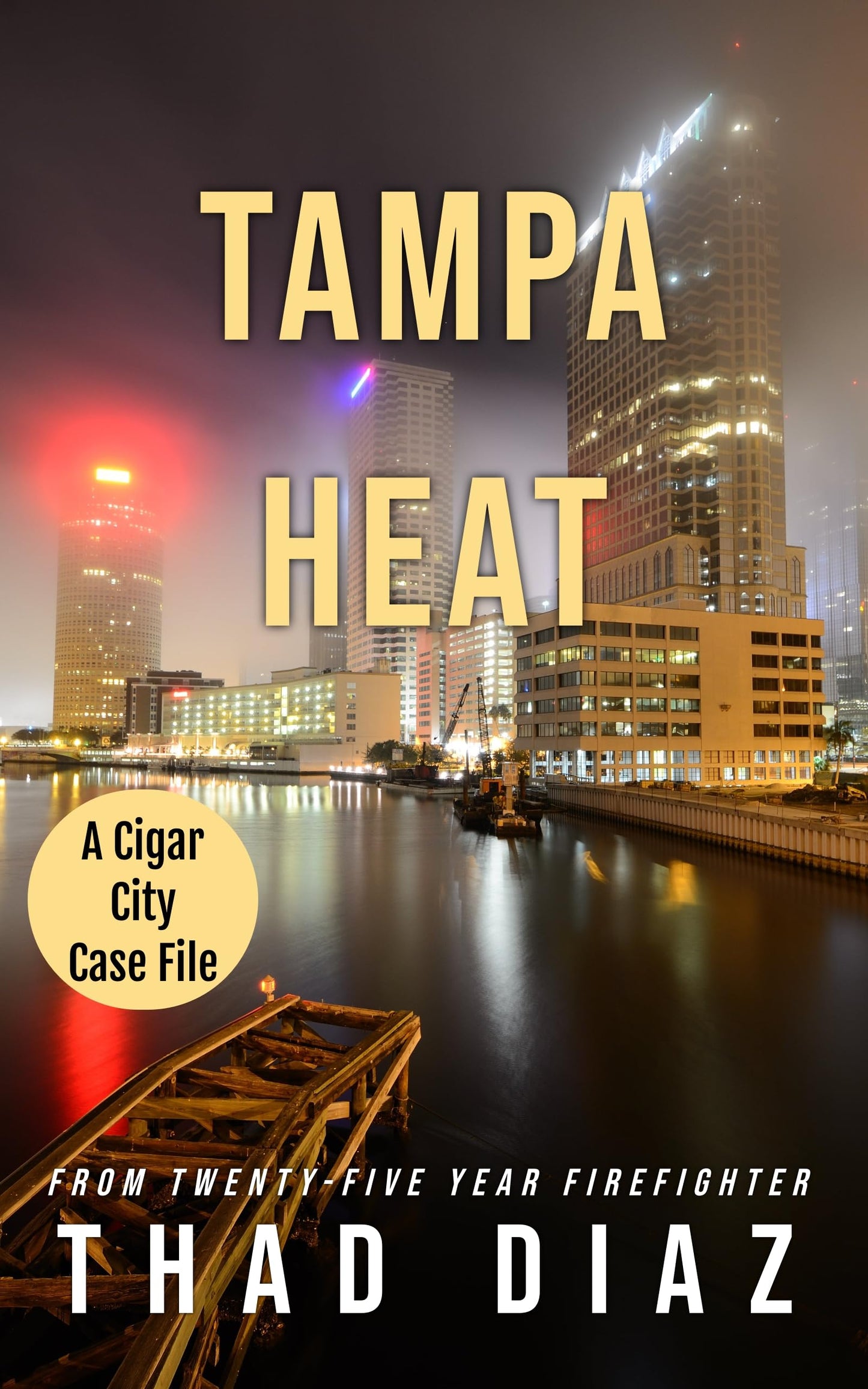 Tampa Heat (Cigar City Case Files Book 1)