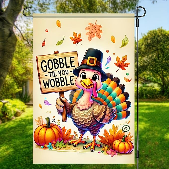 Thanksgiving Turkey Garden Flag 12x18 Inch – Gobble Til You Wobble Fall Pumpkin Banner Double Sided Autumn Outdoor Yard Decoration for Harvest Porch and Lawn